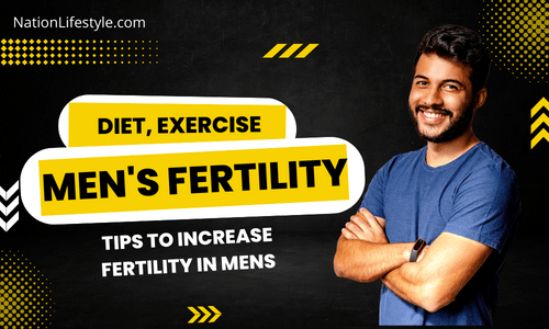 Easy and simple tips to increase mens fertility