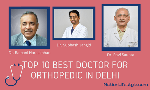 Top 10 Best Doctor for Orthopedic in Delhi