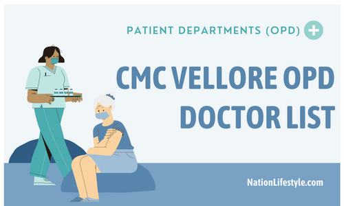 CMC Vellore OPD Doctor List 2022 With Contact Numbers