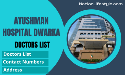 Ayushman Hospital Dwarka Doctors List