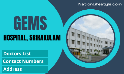 Gems Hospital Srikakulam Doctors List