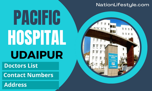Pacific Hospital Udaipur Doctors List
